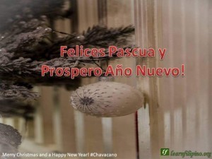 Merry Christmas and a Happy New Year - Chavacano - Felices Pascua y Prospero Año Nuevo!