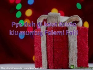 Merry Christmas and a Happy New Year - Bilaan - Pye duh di kaut Kristo klu muntug Felemi Fali!