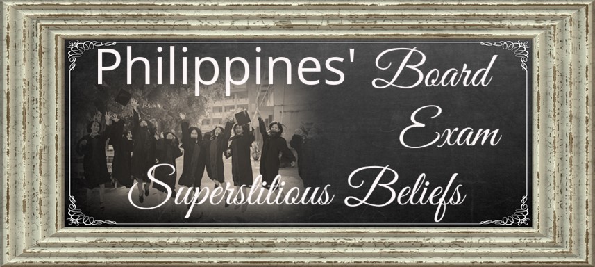 Board Exam Superstitions in the PH